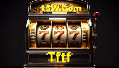 Tftf: Seu Cassino Premiado com Pagamentos Rápidos